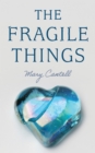 Image for The Fragile Things