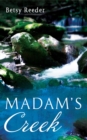 Image for Madam&#39;s Creek