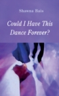 Image for Could I Have This Dance Forever?