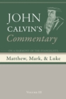 Image for Commentary on a Harmony of the Evangelists, Matthew, Mark, and Luke, Volume 3
