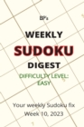 Image for Bp&#39;s Weekly Sudoku Digest - Difficulty Easy - Week 10, 2023
