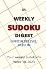 Image for Bp&#39;s Weekly Sudoku Digest - Difficulty Medium - Week 10, 2023