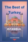 Image for The Best of Turkey : A Guide to the Country&#39;s Top Destinations