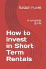 Image for How to invest in Short Term Rentals