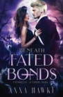 Image for Beneath Fated Bonds