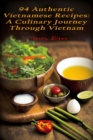 Image for 94 Authentic Vietnamese Recipes