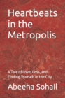 Image for Heartbeats in the Metropolis