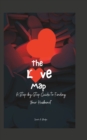 Image for The Love Map : A Step-by-Step Guide to Finding Your Husband