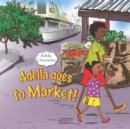 Image for Adella Chronicles : Adella goes to Market
