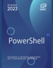 Image for PowerShell : Strumenti e tecniche essenziali per l&#39;automazione efficiente