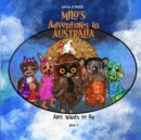 Image for Milo&#39;s Adventures in Australia - Alex Wants to Fly