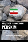 Image for Ksiazka ze slownictwem perskim : Podejscie oparte na zagadnieniach