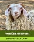 Image for Fakten uber Angora-Ziege (Faktenbuch fur Kinder)
