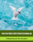 Image for Fakten uber Kustenseeschwalbe (Faktenbuch fur Kinder)