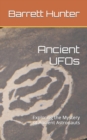 Image for Ancient UFOs : Exploring the Mystery of Ancient Astronauts