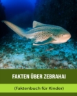 Image for Fakten uber Zebrahai (Faktenbuch fur Kinder)