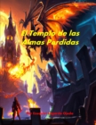 Image for El Templo de las Almas Perdidas : La Lucha por la Redencion Eterna