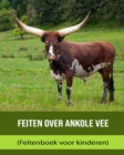 Image for Feiten over Ankole vee (Feitenboek voor kinderen)