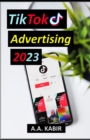 Image for TikTok Advertising 2023