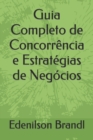 Image for Guia Completo de Concorrencia e Estrategias de Negocios