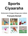 Image for Francais-Somali Sports / Ciyaaraha Dictionnaire d&#39;images bilingue pour enfants