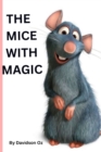 Image for The Mice with Magic : The Smart Mice