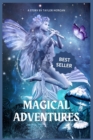 Image for Magical Adventures : Short Exciting and Enchanting Story for Curious Kids