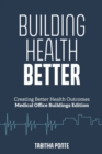 Image for Building Health Better