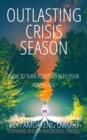 Image for Outlasting Crisis Season
