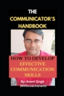 Image for The Communicator&#39;s Handbook