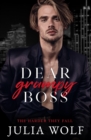 Image for Dear Grumpy Boss : A Brother&#39;s Best Friend Office Romance