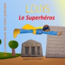 Image for Louis le Superheros