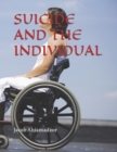 Image for SUICIDE AND THE INDIVIDUAL
