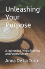 Image for Unleashing Your Purpose