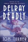 Image for Delray Deadly