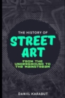 Image for The History of Street Art