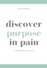Image for Discover Purpose in Pain