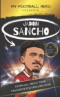 Image for My Football Hero : Jadon Sancho: Learn all about your favourite footballing star