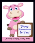 Image for Happy Hippopotamus To You!