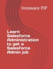 Image for Learn Salesforce Administration to get a Salesforce Admin job