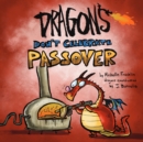 Image for Dragons Don&#39;t Celebrate Passover