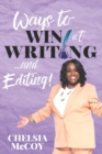 Image for Ways to Win at Writing... and Editing!