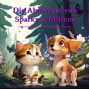 Image for Die Abenteuer von Sparky &amp; Mittens