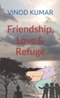 Image for Friendship, Love and Refuge