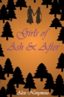 Image for Girls of Ash &amp; After
