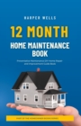 Image for 12 Month Home Maintenance Book