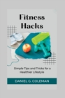 Image for Fitness Hacks
