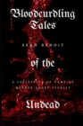 Image for Bloodcurdling Tales of the Undead