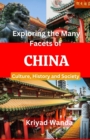 Image for Exploring the Many Facets of China