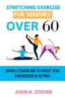 Image for Stretching Exercise for Seniors Over 60